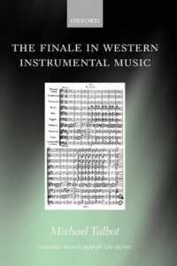 西洋器楽における終楽章の意味<br>The Finale in Western Instrumental Music (Oxford Monographs on Music)