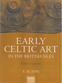 Early Celtic Art in the British Isles (2-Volume Set)