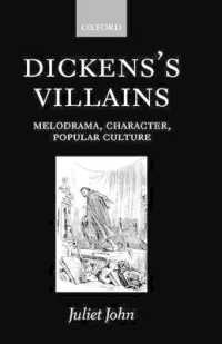 ディケンズの小説の悪漢<br>Dickens's Villains : Melodrama, Character, Popular Culture
