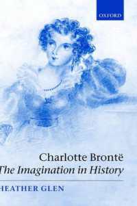 シャーロット・ブロンテ<br>Charlotte Brontë: the Imagination in History