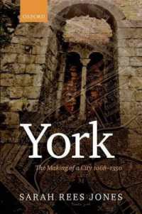 York : The Making of a City 1068-1350