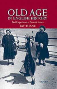 英国史における老年<br>Old Age in English History : Past Experiences, Present Issues