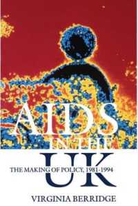 AIDS in the UK : The Making of Policy, 1981-1994