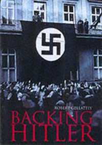 ナチス・ドイツにおける同意と抑圧<br>Backing Hitler