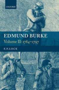 エドマンド・バーク伝第２巻：1784-1797年<br>Edmund Burke, Volume II : 1784-1797