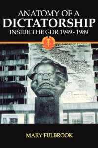Anatomy of a Dictatorship : Inside the GDR 1949-1989