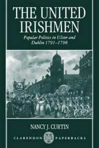 The United Irishmen : Popular Politics in Ulster and Dublin, 1791-1798