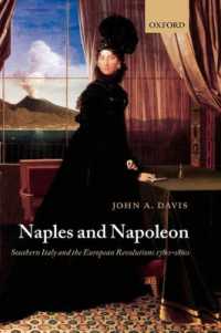 Naples and Napoleon : Southern Italy and the European Revolutions, 1780-1860