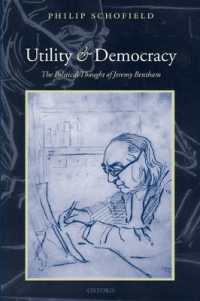 功利性と民主主義：ベンサムの政治思想<br>Utility and Democracy : The Political Thought of Jeremy Bentham