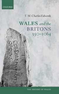ウェールズとブリテンの歴史350-1064年<br>Wales and the Britons, 350-1064 (History of Wales)