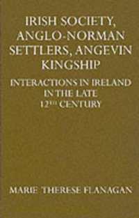 Irish Society, Anglo-Norman Settlers, Angevin Kingship