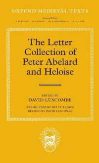 アベラール＆エロイーズ書簡集（オックスフォード中世原典集成）<br>The Letter Collection of Peter Abelard and Heloise (Oxford Medieval Texts)