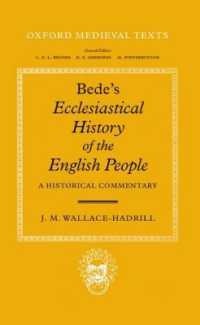Bede's Ecclesiastical History of the English People : A Historical Commentary (Oxford Medieval Texts)