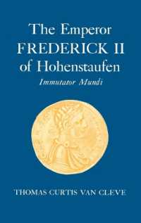 The Emperor of Frederick II if Hohenstaufen : Immutator Mundi