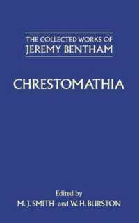 The Collected Works of Jeremy Bentham: Chrestomathia (The Collected Works of Jeremy Bentham)