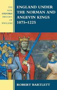 England under the Norman and Angevin Kings : 1075-1225 (New Oxford History of England)