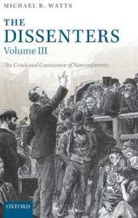 非国教徒の歴史　第３巻：ヴィクトリア朝（完結）<br>The Dissenters : Volume III: The Crisis and Conscience of Nonconformity