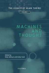 Machines and Thought : The Legacy of Alan Turing, Volume 1 (Mind Association Occasional Series)
