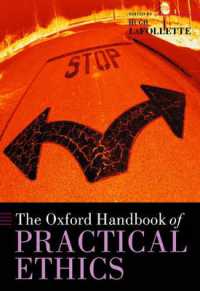 オックスフォード版　実践倫理学ハンドブック<br>The Oxford Handbook of Practical Ethics (Oxford Handbooks)