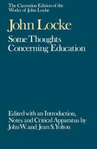 The Clarendon Edition of the Works of John Locke: Some Thoughts Concerning Education (Clarendon Edition of the Works of John Locke)