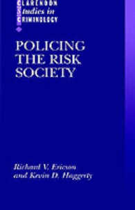 Policing the Risk Society (Clarendon Studies in Criminology)