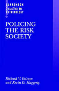 Policing the Risk Society (Clarendon Studies in Criminology)