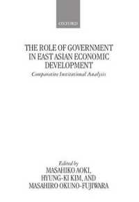 The Role of Government in East Asian Economic Development : Comparative Institutional Analysis