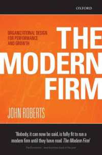 『現代企業の組織デザイン：戦略経営の経済学』（原書）<br>The Modern Firm : Organizational Design for Performance and Growth (Clarendon Lectures in Management Studies)