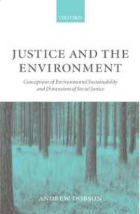 Justice and the Environment : Conceptions of Environmental Sustainability and Theories of Distributive Justice