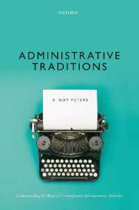 行政の伝統：現代の行政行動の起源<br>Administrative Traditions : Understanding the Roots of Contemporary Administrative Behavior
