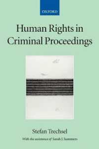 刑事手続における人権：国際判例批評<br>Human Rights in Criminal Proceedings (Collected Courses of the Academy of European Law vol. XII / 3)