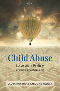 児童虐待：法領域と国境を超えた比較考察<br>Child Abuse : Law and Policy Across Boundaries
