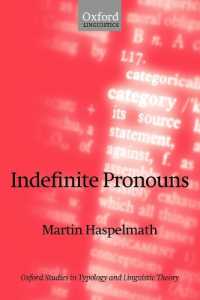 不定代名詞研究<br>Indefinite Pronouns (Oxford Studies in Typology and Linguistic Theory)