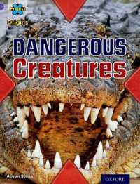 Project X Origins: Purple Book Band, Oxford Level 8: Habitat: Dangerous Creatures (Project X Origins)
