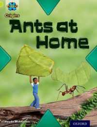 Project X Origins: Lime Book Band, Oxford Level 11: Underground: Ants at Home (Project X Origins)