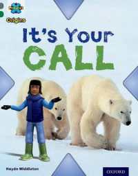 Project X Origins: Grey Book Band, Oxford Level 12: Dilemmas and Decisions: It's Your Call (Project X Origins) -- Paperback / softback