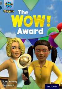 Project X Origins: Grey Book Band, Oxford Level 14: in the News: the WOW! Award (Project X Origins)