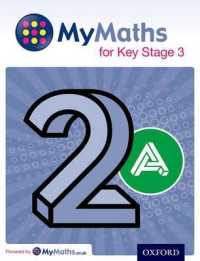 MyMaths for Key Stage 3: Student Book 2A (Mymaths for Key Stage 3)