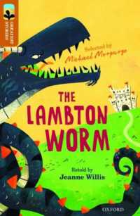 Oxford Reading Tree TreeTops Greatest Stories: Oxford Level 8: The Lambton Worm (Oxford Reading Tree Treetops Greatest Stories)