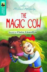 Oxford Reading Tree TreeTops Greatest Stories: Oxford Level 9: the Magic Cow (Oxford Reading Tree Treetops Greatest Stories)