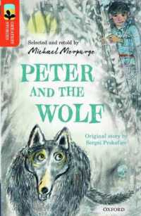Oxford Reading Tree TreeTops Greatest Stories: Oxford Level 13: Peter and the Wolf (Oxford Reading Tree Treetops Greatest Stories)
