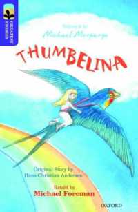 Oxford Reading Tree TreeTops Greatest Stories: Oxford Level 11: Thumbelina (Oxford Reading Tree Treetops Greatest Stories)