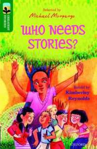 Oxford Reading Tree TreeTops Greatest Stories: Oxford Level 12: Who Needs Stories? (Oxford Reading Tree Treetops Greatest Stories)