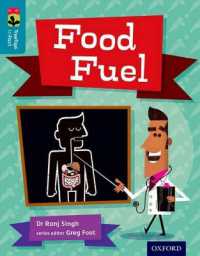 Oxford Reading Tree TreeTops inFact: Level 9: Food Fuel (Oxford Reading Tree Treetops infact)
