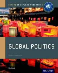 Oxford IB Diploma Programme: Global Politics Course Book (Oxford Ib Diploma Programme)