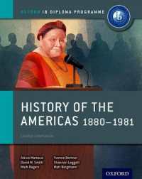 Oxford IB Diploma Programme: History of the Americas 1880-1981 Course Companion (Oxford Ib Diploma Programme)