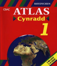 Atlas Cynradd 1 : Oxford First Atlas for Wales -- Paperback (Welsh Language Edition)