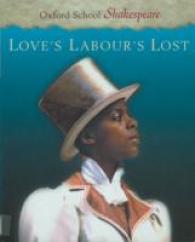 Love's Labour's Lost (Oxford School Shakespeare Series)