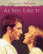 As You Like It (Oxford School Shakespeare Series) （Revised）