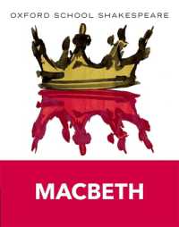 Oxford School Shakespeare: Oxford School Shakespeare: Macbeth (Oxford School Shakespeare)